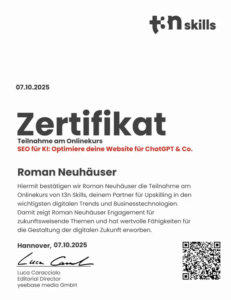 Zertifikat für Roman Neuhäuser von T3N zu "SEO für KI - Website-Optimierung für ChatGPT, Gemini & Co."